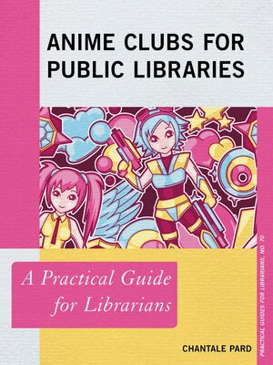 cover image of Anime Clubs for Public Libraries